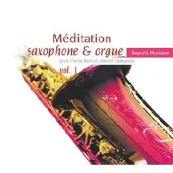 cd méditation saxophone et orgue