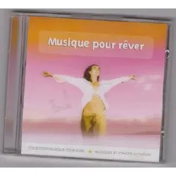 cd musique pour rever collection musique pour vivre musiques et sons de la nature