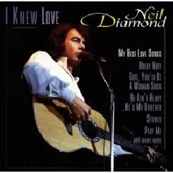 cd neil diamond - i knew love