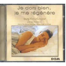 cd relaxation & sophrologie : je dors bien, je me regenere