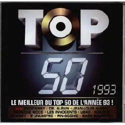 cd top 50 - la collection - le meileur du top - 1993 - 16 titres - sing hallelujah - what is love - oh carolina - omen iii - satur