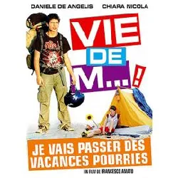 dvd la vie de m.... je vais passer des vacances pourries