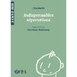 livre 1001 bb 076 - indispensables séparations