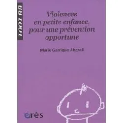 livre 1001 bb 087 - violences en petite enfance, pour une prévention opportune