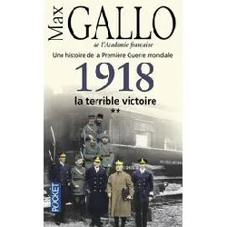 livre 1918, la terrible victoire