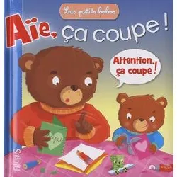 livre aie, ça coupe