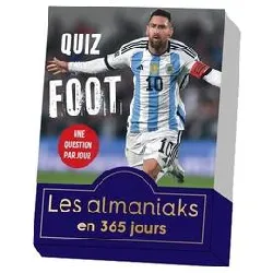 livre almaniak 365 quiz foot - actualisé