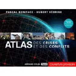 livre atlas des crises et des conflits