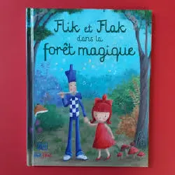 livre bande dessinée flik et flak dans la forêt magique