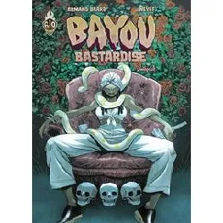 livre bayou bastardise - bayou bastardise