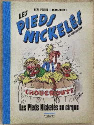 livre bd les pieds nickelés au cirque - la collection hachette