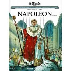 livre bd napoléon tome 1 - les grands personnages de l'histoire en bande dessinée