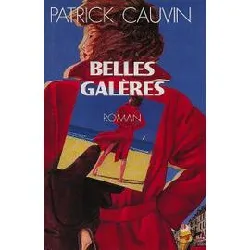 livre belles galêres