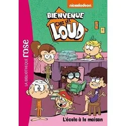 livre bienvenue chez les loud tome 20 - l'école à la maison