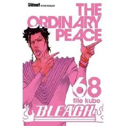 livre bleach - tome 68 : the ordinary peace