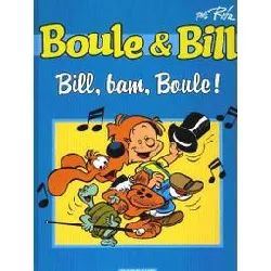 livre boule et bill, bill, bam, boule!