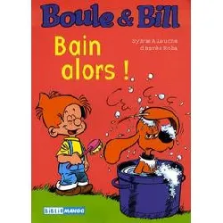 livre boule et bill tome 11 - bain alors !