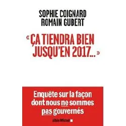 livre ca tiendra bien jusqu'en 2017..