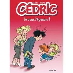 livre cédric - tome 23 - je veux l'épouser ! / edition spéciale (indispensables 2022)