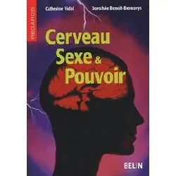 livre cerveau, sexe et pouvoir