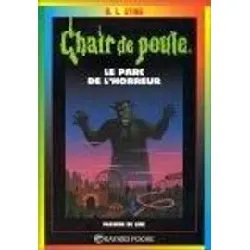 livre chair de poule tome 25 - le parc de l'horreur