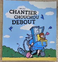 livre chantier chouchou debout - adrien albert