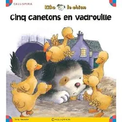 livre cinq canetons en vadrouille