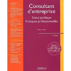 livre consultant d'entreprises 2013/2014. 2e éd. - statut juridique. pratiques professionnelles