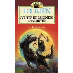 livre contes et legendes inacheves - le troisieme age