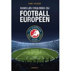 livre dans les coulisses du football européen