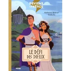 livre deviens le héros tome 2 - le défi des dieux