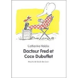 livre docteur fred et coco dubuffet