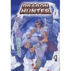 livre dragon hunter - tome 1