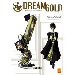 livre dream gold - tome 1