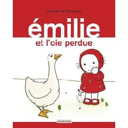 livre emilie tome 10 - emilie et l'oie perdu