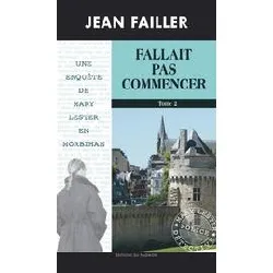 livre fallait pas commencer