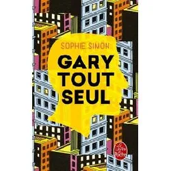 livre gary tout seul