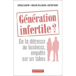 livre génération infertile ?