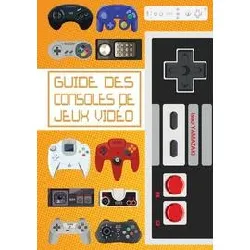 livre guide des consoles de jeux vidéo