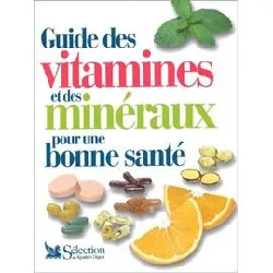 livre guide des vitamines et des mineraux pour une bonne sante