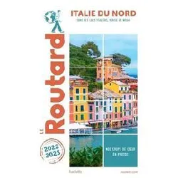 livre guide du routard italie du nord 2022/23