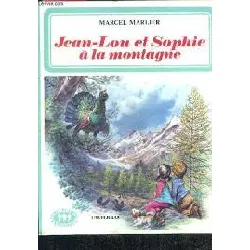 livre jean - lou et sophie à la montagne