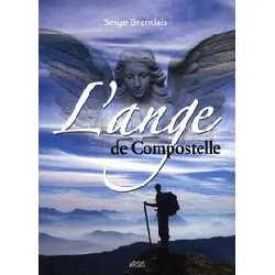 livre l'ange de compostelle