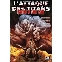 livre l'attaque des titans - before the fall t17