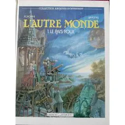 livre l'autre monde tome 1 - le pays roux