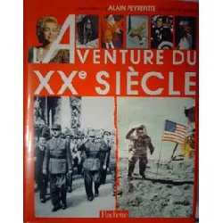 livre l'aventure du xxe siecle