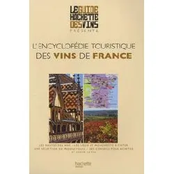 livre l'encyclopédie touristique des vins de france