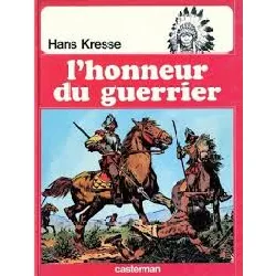 livre l' honneur du guerrier, les peaux - rouges