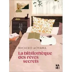 livre la bibliothèque des rêves secrets