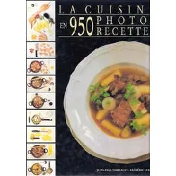 livre la cuisine en 950 photos - recettes